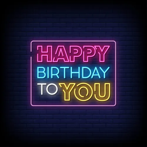 Happy Birthday To You Neon Sign - Custom Phone Wallets Now