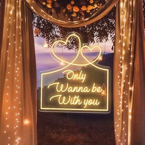 Only Wanna Be With You Neon Sign - Custom Phone Wallets Now