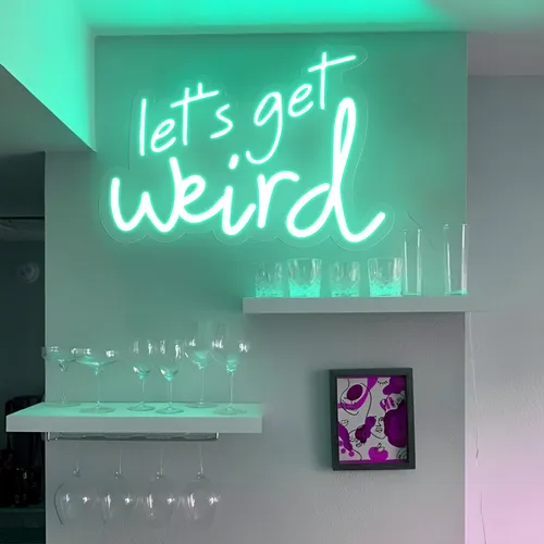 Let's Get Weird Neon Sign - Custom Phone Wallets Now