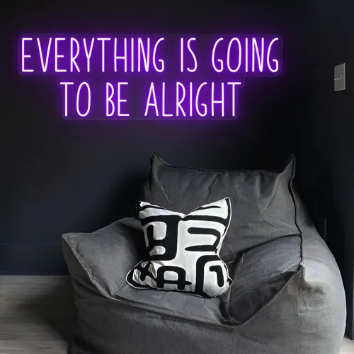 Everything Is Going To Be Alright Neon Sign - Custom Phone Wallets Now