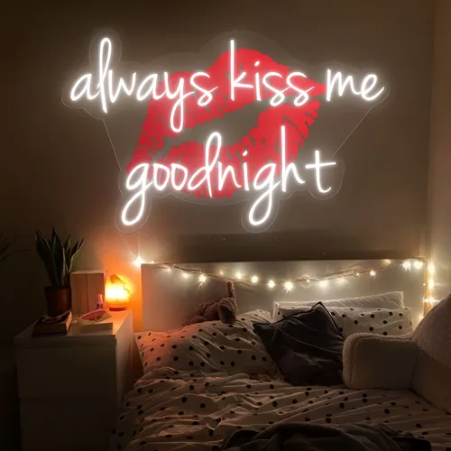 Always Kiss Me Goodnight Neon Sign - Custom Phone Wallets Now