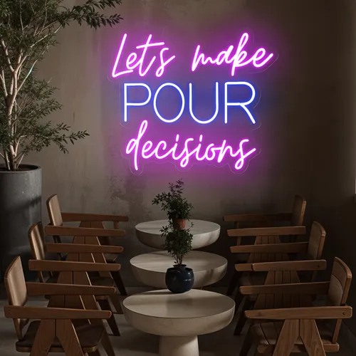 Fun Pop "Let's Make Pour Decisions" Neon Sign - Custom Phone Wallets Now