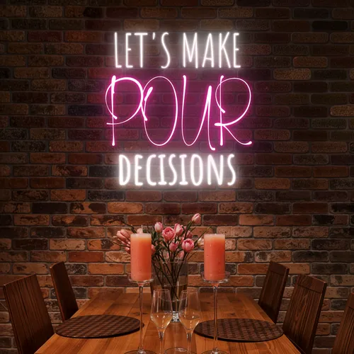 Elegant "Let's Make Pour Decisions" Neon Sign - Custom Phone Wallets Now